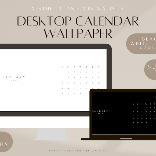 Aesthetic, Neutral, Minimalistic Desktop Calendar Wallpapers 12 months of 2024 | School, Work, Organisation, MacBook, Mac, Black, White |