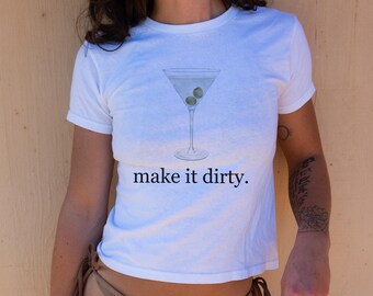 Dirty Martini Baby Tee Y2K Bikini and Martini Bachelorette Shirt Martinis and Matrimony Make it Dirty Martini Lover Shirt 90s Crop Top