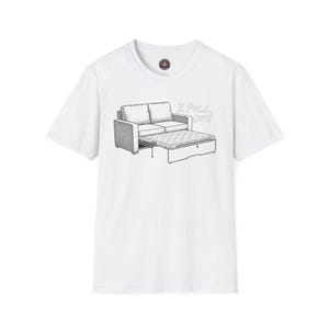 Funny I Pull Out Sofa Bed T-Shirt, Unisex Humorous Graphic Tee, Unique, Softstyle Cotton