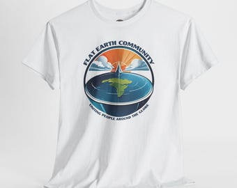 Flat Earth Tee, Funny Unisex Graphic T-Shirt for Science Geek, Novelty, Cotton