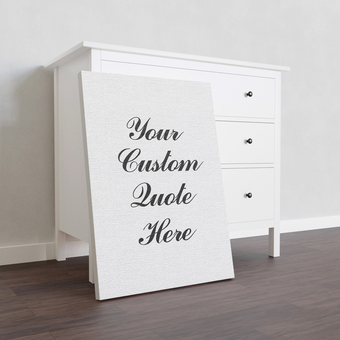 Custom Quote Print Personalised Text Custom Wall Art Custom Text Poster Custom Quote Sign Frame