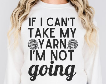Crocheting Crewneck Sweatshirt, Knitting Shirt, Gift For Crocheter, Gift For Knitter, Funny Yarn Shirt, Crochet Lover Sweatshirt, Knit Lover