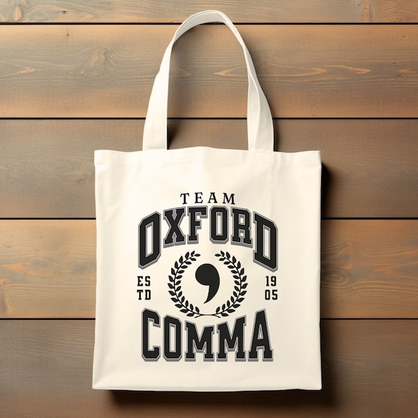 Team Oxford Comma Tote Bag, Grammar Tote Bag, Author Tote Bag, Writer Tote, English Teacher Tote Bag, English Major Tote Bag, Book Lover