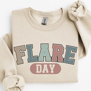 Flare Day Crewneck Sweatshirt, Retro Chronic Illness Shirt, Invisible Illness, Hidden Disability, Chronic Pain Shirt, Autoimmune Disease