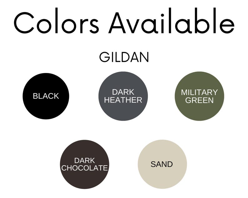 Puede incluir: Opciones de color para la ropa de la marca Gildan. Los colores son negro, gris oscuro, verde militar, chocolate oscuro y arena.
