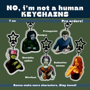 Non, je ne suis pas un humain/Ninah, personnages de porte-clés - Coatguy, protagoniste, Wireface, Seductive Woman