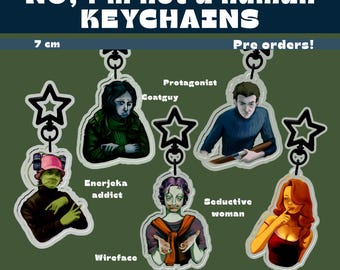 Preorder No I’m not a human/ninah Characters Keychains – Coatguy, Protagonist, Wireface, Seductive Woman