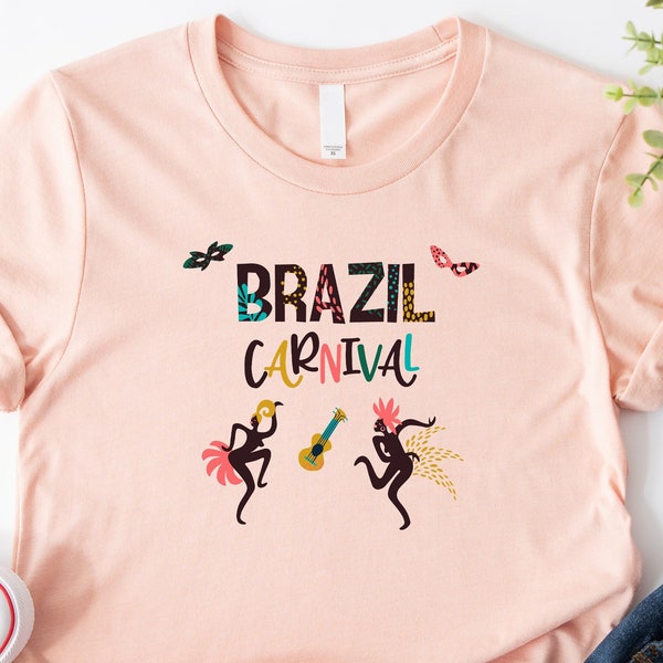 Brazil Carnival Shirt, City And Country Shirt, Adventure Gift Shirt And Sweatshirt, Vacation Shirts, Road Trip Shirt, Unisex Shirt