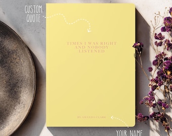 Times I Was Right Custom Journal: 2026 Calendar, Goal planner, Mood Tracker, A5, Yellow