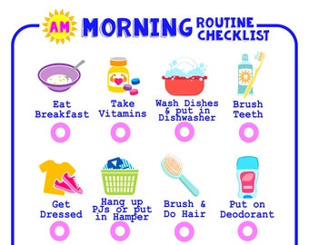 May include: A colorful printable checklist for a morning routine. The checklist includes tasks like eating breakfast, taking vitamins, washing dishes, brushing teeth, getting dressed, hanging up pajamas, brushing hair, putting on deodorant, putting on body spray, doing a face routine, checking a morning checklist, and a parent check-in.