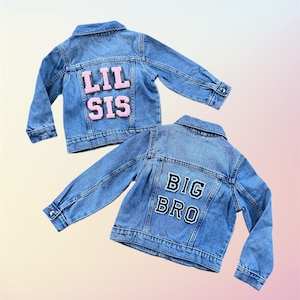 Lil Bro, Big Bro, Lil Sis, Big Sis jean jacket with patches(all patches are  SEWN ON)
