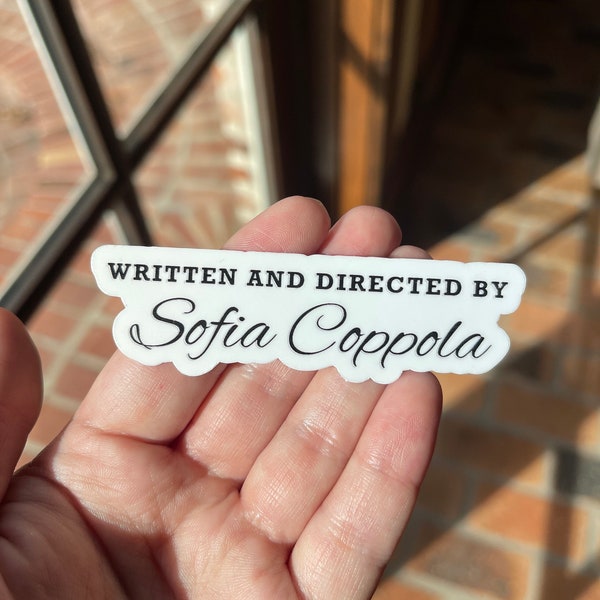 Written and Directed by Sofia Coppola Sticker, Coquette/Film Sticker