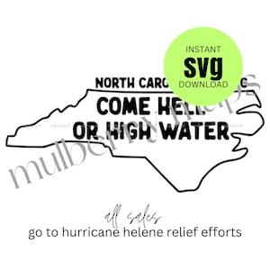Pase lo que pase, Carolina del Norte: ayuda para el fuerte huracán Helene Descarga digital SVG