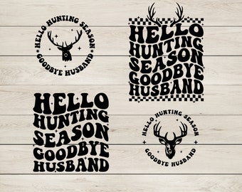 Hola temporada de caza Adiós marido svg png, temporada de caza svg, novio divertido svg, temporada de ciervos svg, camisa de caza svg, snarky svg