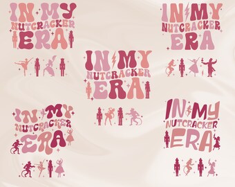 Nutcracker Christmas PNG, In My Nutcracker Era PNG, Pink Christmas Nutcracker Ballet Png Download, Nutcracker Digital, Sugar Plum Fairy