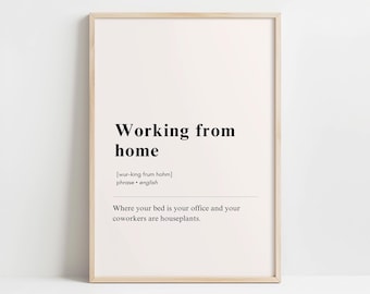 Funny Office Wall Art | “Working from Home” Dictionary Definition | Printable Home Office Decor | Digital Download Typography Print