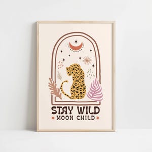 Boho Stay Wild Mond Kind Wand Kunst Druck, Retro Ästhetischer Gepard Druck, Inspirationszitat, Positive Affirmationen Kunst Poster