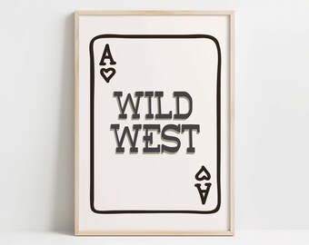 Wild West Printable Wall Art | Ace Playing Card Western Poster | Cowboy Typography Decor | Digital Download for Rustic Country Game Room