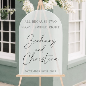 All Becauase Two People Swiped Right Wedding Sign, Arched Wedding Sign, Modern Wedding Decor, Custom Wedding Sing