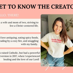 May include: A white t-shirt with the red text Small Things Great Love printed on the chest. The shirt is worn by a person with long brown hair. The image includes text about the creator, including the phrases GET TO KNOW THE CREATOR, HELLO, THERE!, and a personal biography.