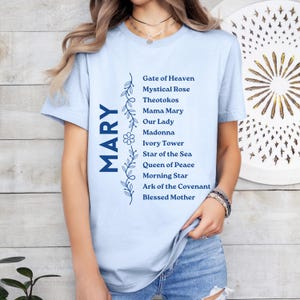 Virgin Mary Catholic Shirt Marian Tee Names of Mary Catholic Tee Catholic Gift Blessed Mother Shirt Catholic Aesthetic Saint Mary Clothing