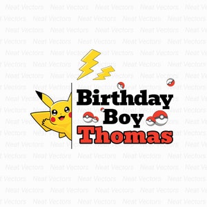Birthday Boy Pikachu SVG, Custom Pikachu Birthday Design, Personalized, PNG, JPG, Instant Digital Download