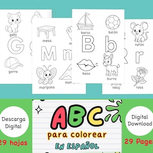 May include: Black and white coloring pages featuring the alphabet with corresponding images like a cat, table, and butterfly. The image also includes the text "ABC para colorear EN ESPAÑOL" and "Digital Download 29 Pages".