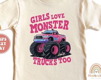 Girls Love Monster Trucks Too Toddler Shirt, Monster Truck Gift For Her, Birthday Girl Shirt, Graphic Youth Tees, Pink Truck Dirty Offroad