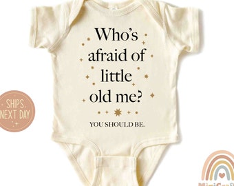 Who’s Afraid of Little Old Me? You Should Be Onesie®, Music Lover Gift, Concert Baby Onesie®, Song Lyric Tee, Girl Shirt, Popular Song Tee
