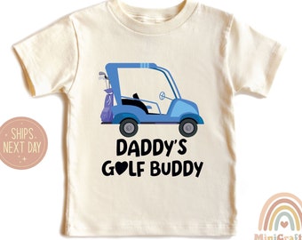 Daddy's Golf Buddy Shirt, Kids Funny Golf Tee, Father's Day Gift