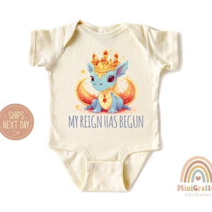 My Reign Has Begun Shirt Onesie®, Dragon Lover Kids Shirt, Magical Dragon Shirt, Dragon Bodysuit, Baby Shower Gift,Pregnancy Reveal Baby Tee