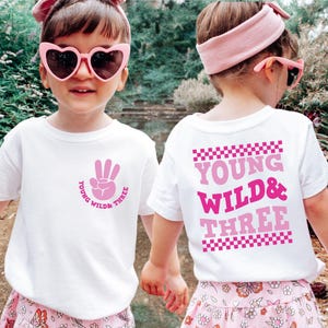 3rd Birthday Girl Shirt, Young Wild And Three Toddler Girl Gift, Third Birthday Girl Tee, Retro Birthday Party Girl Outfit, Three Year Old