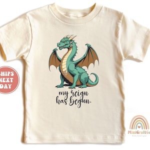 My Reign Has Begun T-Shirt, Dragon Lover Gift, Magical Dragon Shirt, Dragon Bodysuit, Pregnancy Reveal Baby Tee, Dragon Lover Gift