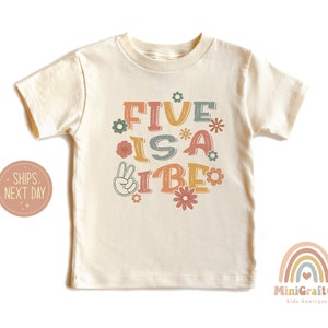 Fifth Birthday Shirt, Five is a Vibe Kids Shirt, 5th Birthday Shirt, Kids Gift Shirt, Birthday Party Shirt, Birthday Gift, Shirt for Kids