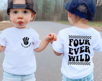 Four Ever Wild Kids Shirt, Birthday Boy Gift, Birthday Girl Tee, Boys 4th Fourth Birthday, Birthday Sweatshirt, 4 Year Old Birthday T-Shirt