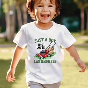 Lawn Mowers Shirt, Just A Boy Who Loves Lawn Mowers Tee, Gardening Shirt, Youth Lawn Mover Shirt, Lawn Mowers Kid Shirt, Lawn Mowers Onesie®