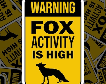 Warning Fox Sticker, Warning Sign Vinyl Decal, for Laptop Car, Book, Water Bottle, Helmet, Travel Bag, ...
