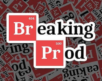 Breaking Prod Meme Sticker, Vinyl Decal, for Laptop Car, Book, Water Bottle, Helmet, Travel Bag, ...