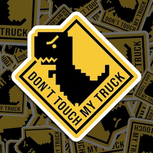 Dino Don't Touch my Truck Sticker, Warning Sign Vinyl Decal, for Laptop Car, Book, Water Bottle, Helmet, Travel Bag, ...