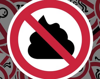 May include: A round sticker with a white border and a red prohibition sign. The sign features a black pile of poop with a red diagonal line through it. The background is a pattern of similar stickers.