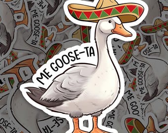 Goose Me Goose-ta Meme Sticker, Goose Sticker Vinyl for Laptop Car, Book, Water Bottle, Helmet, Travel Bag, ...