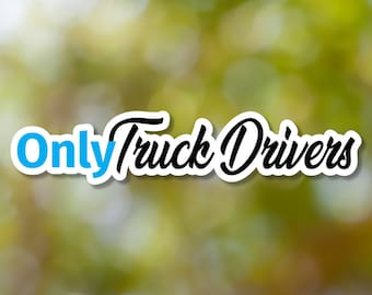 Truck Driver Sticker Waterproof, Quote Sticker for Laptop Car, Book, Water Bottle, Helmet, Travel Bag, ...