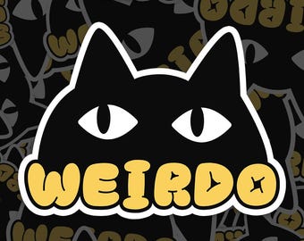 Weirdo Cat Meme Sticker, Cat Sticker for Laptop Car, Book, Water Bottle, Helmet, Travel Bag, ...