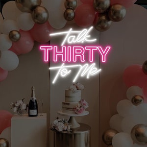 Talk Thirty To Me Neon Sign 30th Birthday Decorations talk 30 to me Custom LED Neon Sign Light Up Sign Home Wall Decor Party