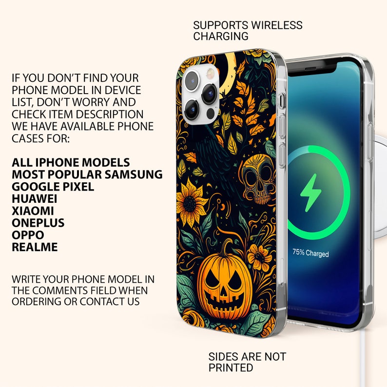 May include: A black phone case with a Halloween-themed design featuring a pumpkin, a raven, sunflowers, and a skull. The case supports wireless charging. The text "Supports Wireless Charging" and "Sides Are Not Printed" is visible on the image.