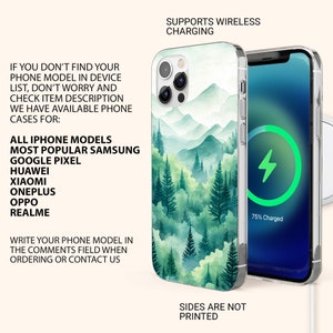 May include: A clear phone case with a watercolor forest and mountain design. The phone case supports wireless charging. The text on the case says, "Supports Wireless Charging" and "Sides are not printed." The phone case is compatible with iPhone, Samsung, Google Pixel, Huawei, Xiaomi, OnePlus, Oppo, and Realme models.