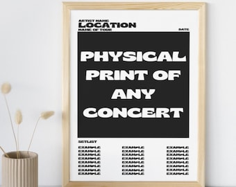 Custom concert print made for any concert, high quality photo paper used.