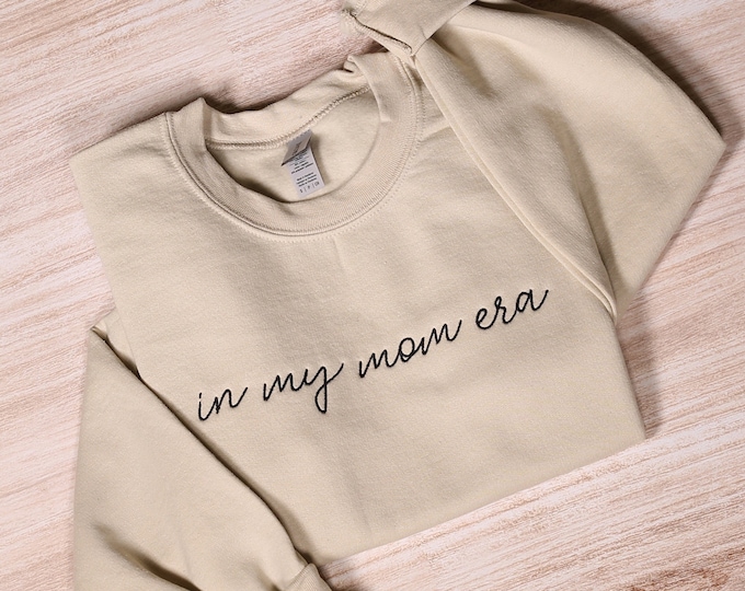 In My Mom Era Embroidered Sweatshirt, Cute Mama Embroidery Hoodie, Cool Mom Outfit, Trendy Mom Clothing, Mom Life Apparel, Mothers Day Gifts