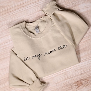 In My Mom Era Embroidered Sweatshirt, Cute Mama Embroidery Hoodie, Cool Mom Outfit, Trendy Mom Clothing, Mom Life Apparel, Mothers Day Gifts