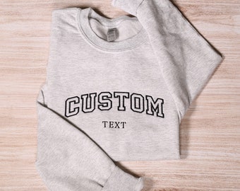 Benutzerdefinierte Text gesticktes Sweatshirt, personalisierte Stickerei Hoodie, maßgeschneiderte Varsity Outfit, personalisierte Frauenkleidung, individuelle Mom Geschenke